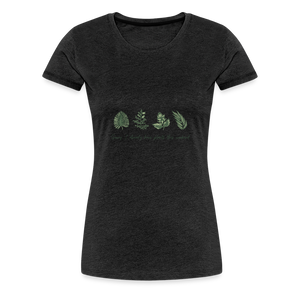 Plants Women’s Premium T-Shirt - charcoal grey
