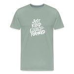 Keep moving Men's Premium T-Shirt - steel green