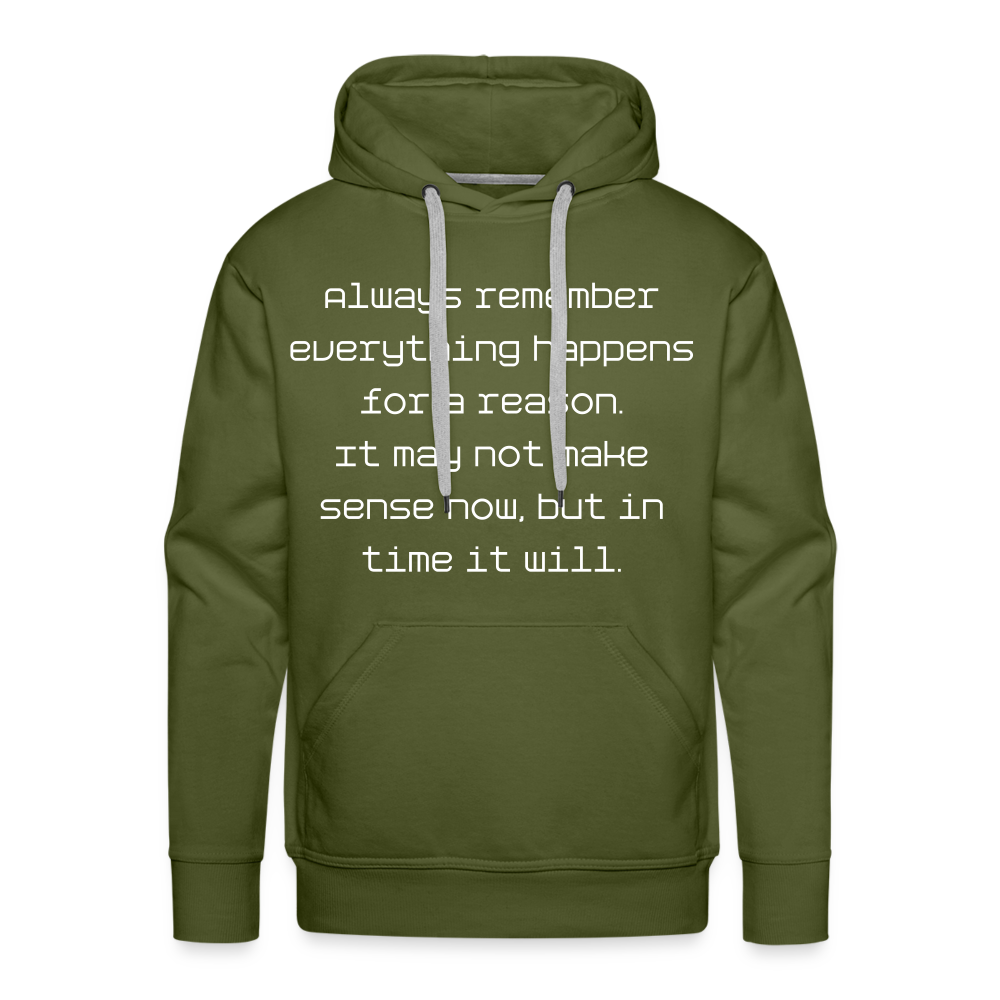 For a reason; Men’s Premium Hoodie - olive green